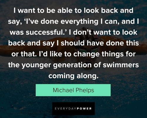 Meaningful Michael Phelps Quotes