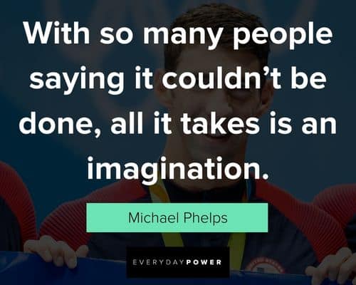 More Michael Phelps Quotes 