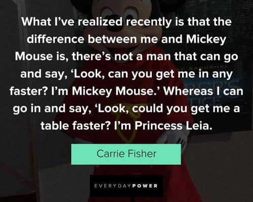 Mickey Mouse quotes from Carrie Fisher
