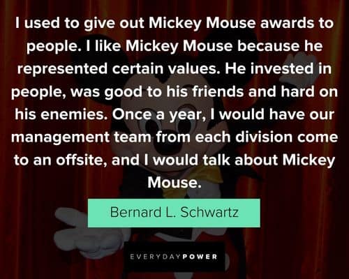 Mickey Mouse quotes from Bernard l. Schwartz