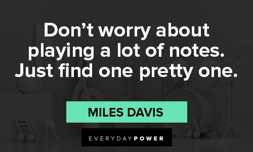 Miles Davis quotes about pretty
