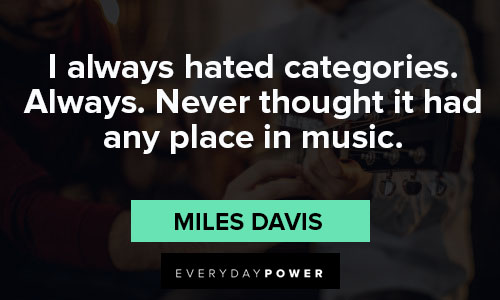 Miles Davis quotes on categories