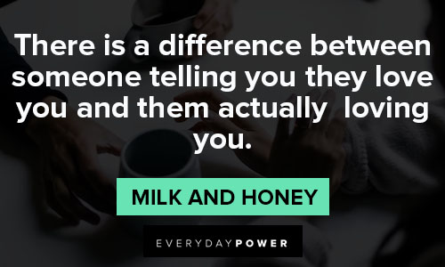Wise and Inspirational Milk and Honey quotes