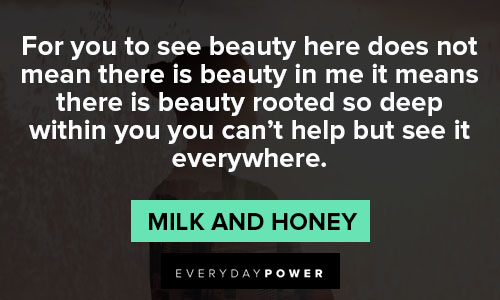Milk and Honey quotes of beauty 