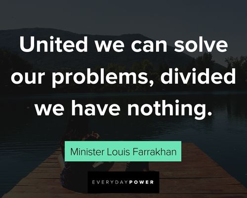 Minister Louis Farrakhan quotes about problem