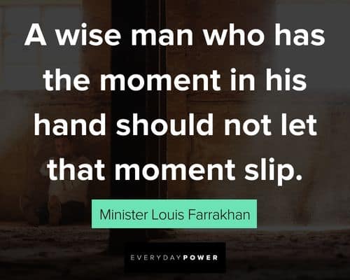 Inspirational Minister Louis Farrakhan quotes
