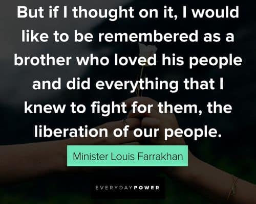 Amazing Minister Louis Farrakhan quotes