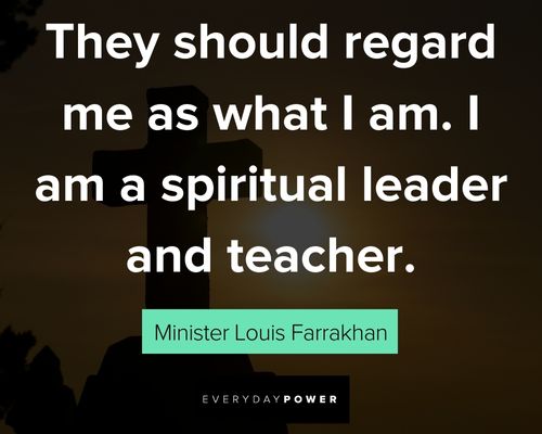 Minister Louis Farrakhan quotes about teacher