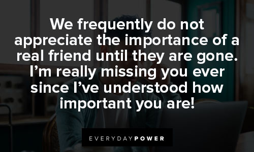 Top missing friends quotes