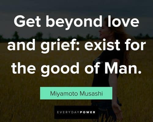Philosophical Miyamoto Musashi quotes