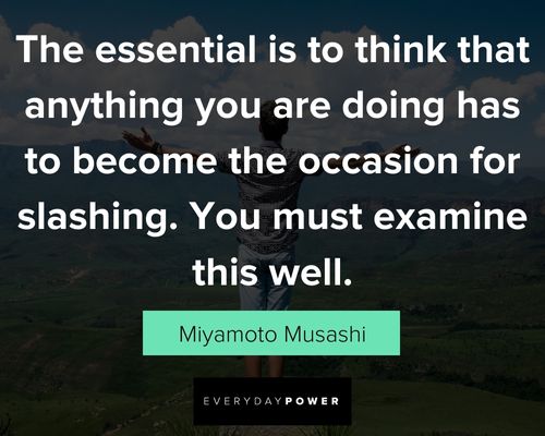Positive Miyamoto Musashi quotes