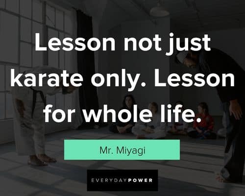 mr miyagi quotes