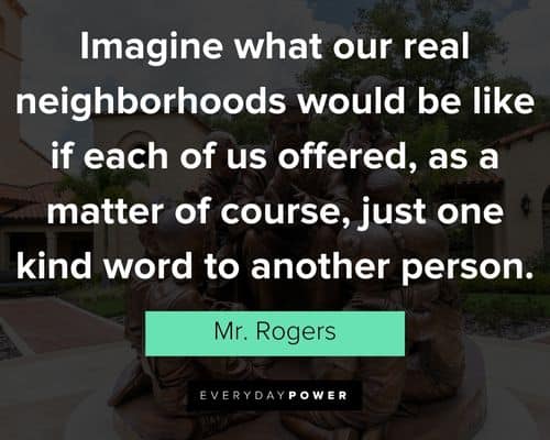 Realatable Mr. Rogers quotes