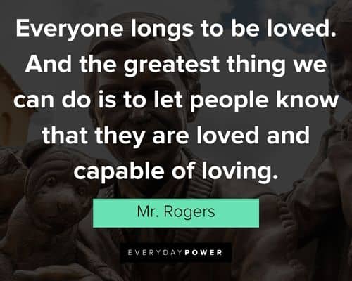 More Mr. Rogers quotes