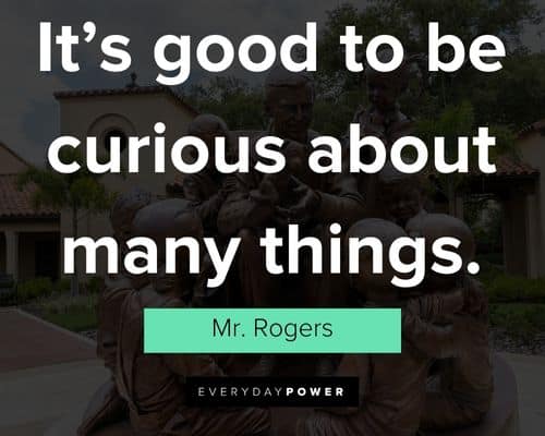 Motivational Mr. Rogers quotes