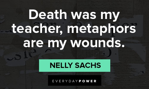 nelly sachs quotes on Life and Survival