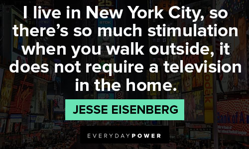 Powerful and inspirational New York quotes