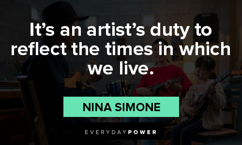 Nina Simone quotes about music 