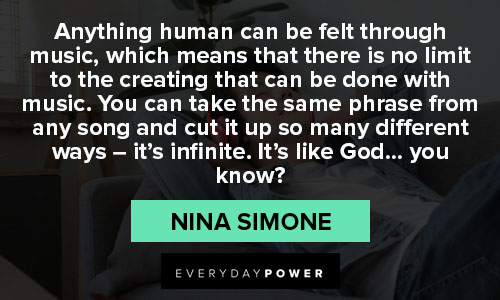 Random nina simone quotes