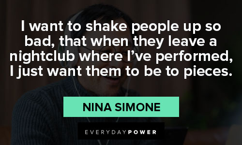 Motivational nina simone quotes