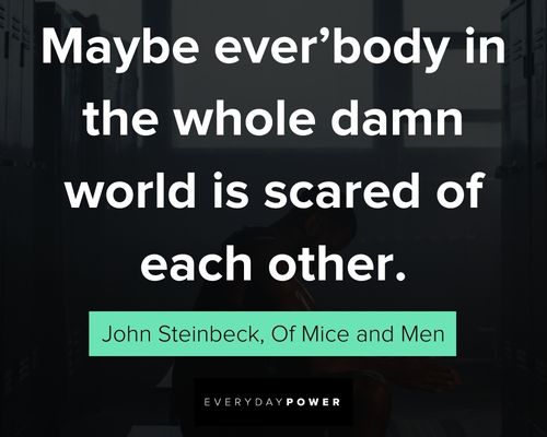 Of Mice and Men Quotes on Loneliness