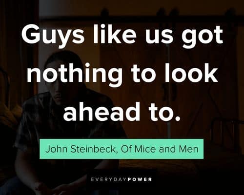 Random Of Mice and Men quotes
