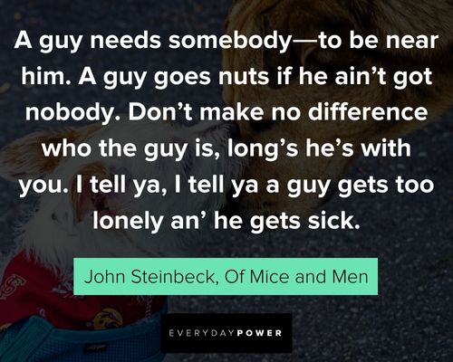 Of Mice and Men quotes that will encourage you