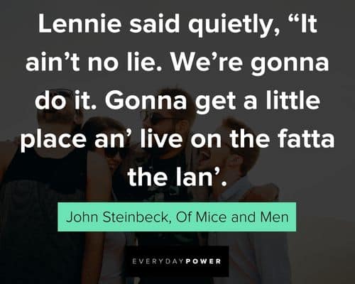 Epic Of Mice and Men quotes