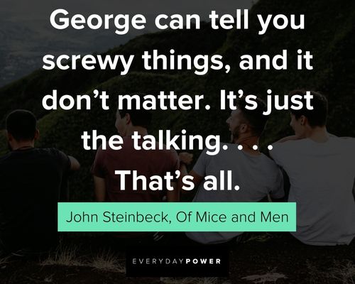 Of Mice And Men George And Lennie Friendship Quotes