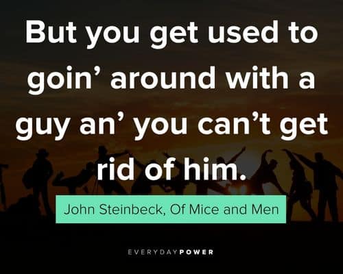 Of Mice and Men quotes for Instagram 
