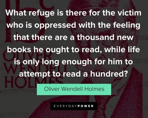Other Oliver Wendell Holmes Quotes