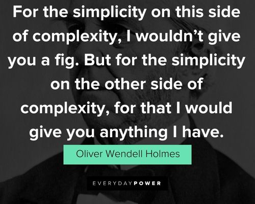 Relatable Oliver Wendell Holmes Quotes