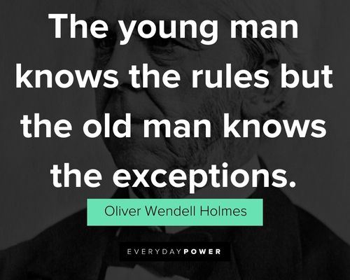 Positive Oliver Wendell Holmes Quotes