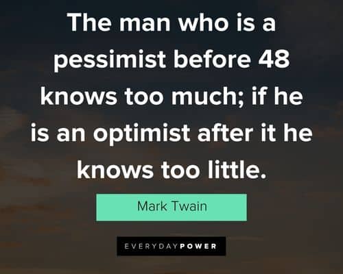 Optimistic Quotes that will encourage you