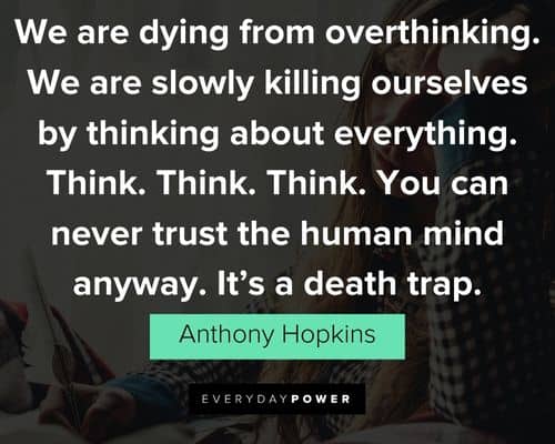 overthinking quotes to inspire you