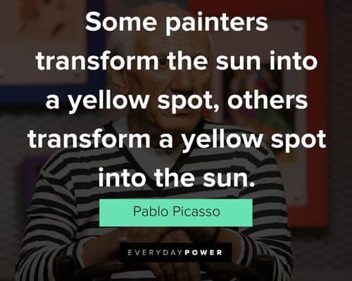 Pablo Picasso Quotes About Life and Greatness