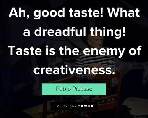 Funny Pablo Picasso Quotes