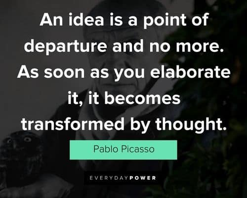 Pablo Picasso quotes that will brighten your day