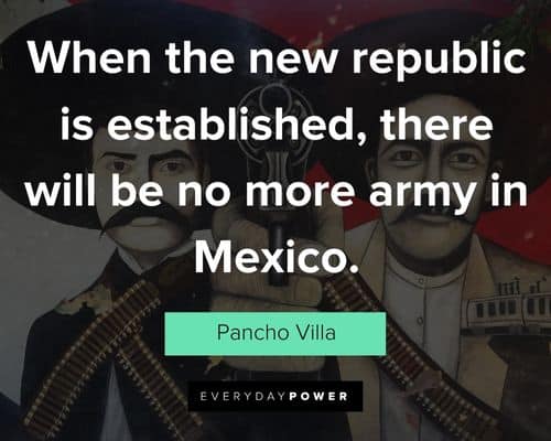 Pancho Villa quotes to motivate you