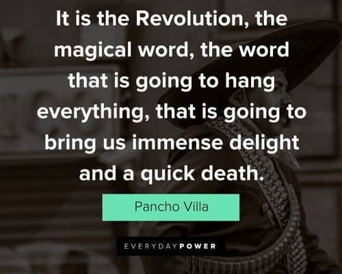 Meaningful Pancho Villa quotes