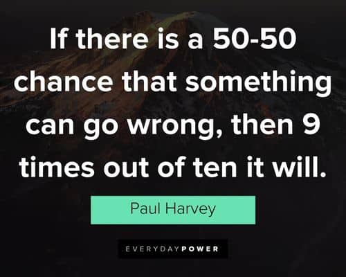 Paul Harvey quotes