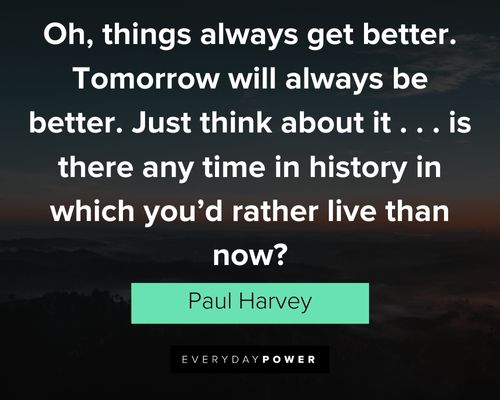 Positive Paul Harvey quotes