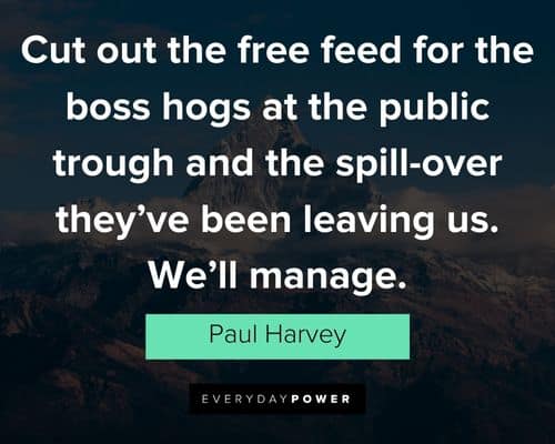 Wise and Inspirational Paul Harvey quotes