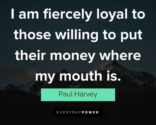 Paul Harvey quotes to helping others
