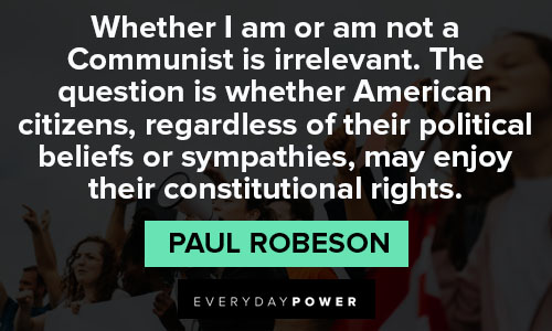 Amazing Paul Robeson quotes