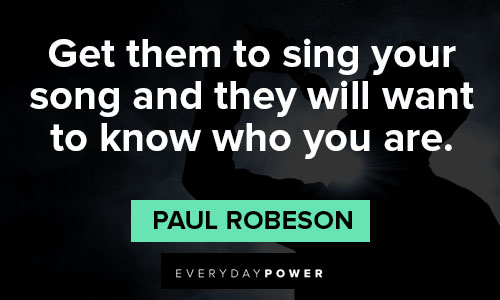 Motivational Paul Robeson quotes
