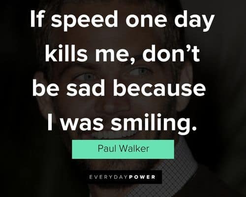 Paul Walker quotes about cars