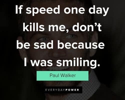 paul walker quotes sayings