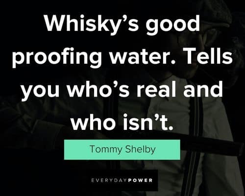 Peaky Blinders quotes by Tommy Shelby 