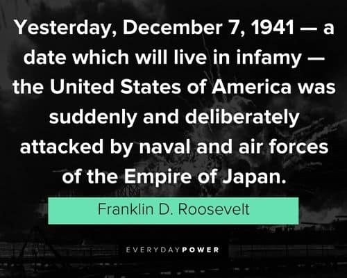 Pearl Harbor quotes from President Roosevelt and others